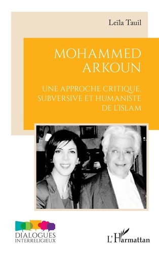 Emprunter Mohammed Arkoun. Une approche critique subversive et humaniste de l'Islam livre