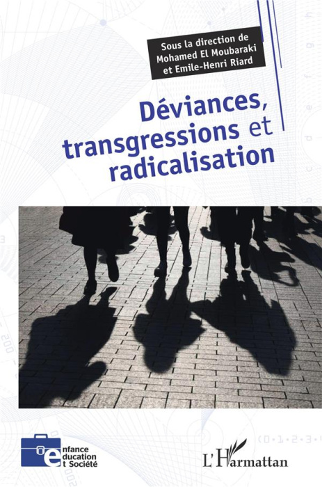 Emprunter Déviances, transgressions et radicalisation livre