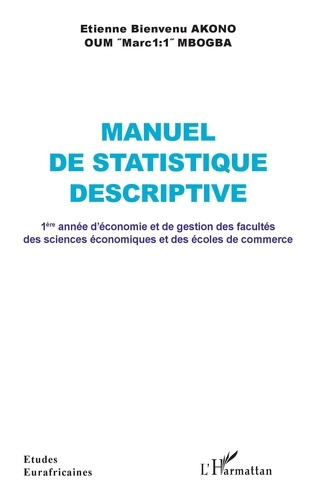 Emprunter Manuel de statistique descriptive. 1e année d'économie et de gestion des facultés des sciences écono livre
