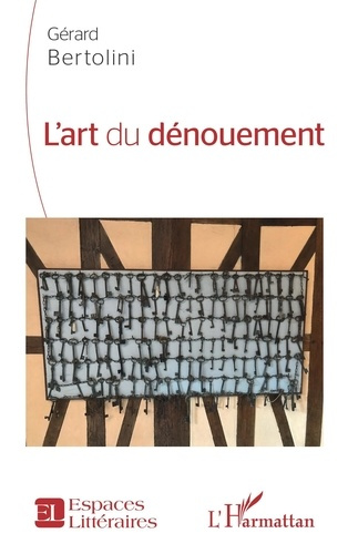 Emprunter L'art du dénouement livre
