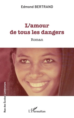 Emprunter L'amour de tous les dangers livre