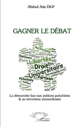 Emprunter Gagner le débat. La démocratie face aux pulsions putschistes et au terrorisme extraordinaire livre