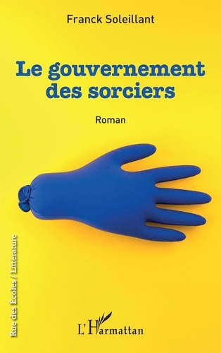 Emprunter Le gouvernement des sorciers livre