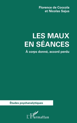 Emprunter Les maux en séance. À corps donné, accord perdu livre