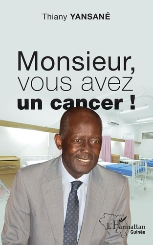 Emprunter Monsieur, vous avez un cancer ! livre