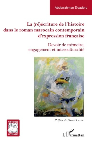 Emprunter La (ré)écriture de l'histoire dans le roman marocain contemporain d'expression française. Devoir de livre