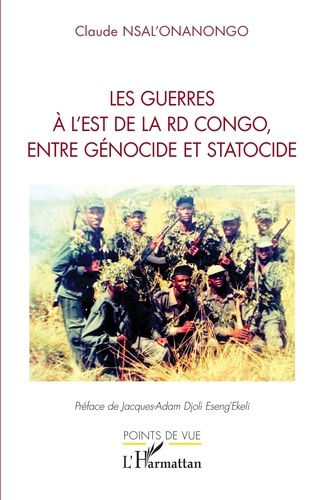 Emprunter Les guerres à l'est de la RD Congo, entre génocide et statocide livre