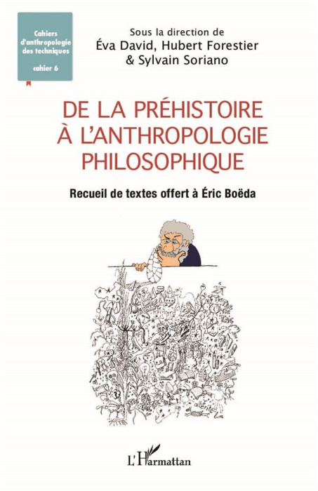 Emprunter De la Préhistoire à l'anthropologie philosophique. Recueil de textes offert à Éric Boëda livre
