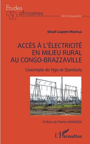 Emprunter Accès à l'électricité en milieu rural au Congo-Brazzaville. L'exemple de Ngo et Djambala livre