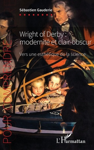 Emprunter Wright of Derby : modernité et clair-obscur. Vers une esthétique de la science livre