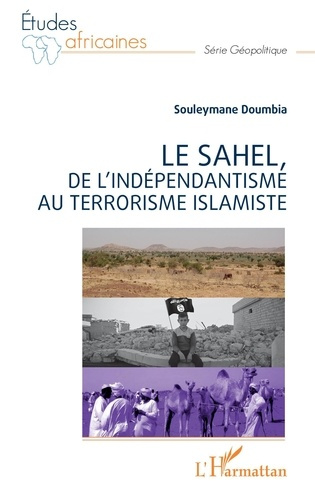 Emprunter LE SAHEL, DE L'INDEPENDANTISME AU TERRORISME ISLAMISTE livre