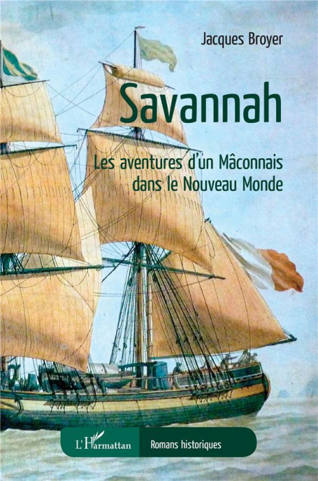 Emprunter Savannah. Les aventures d'un Mâconnais dans le Nouveau Monde livre