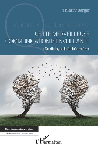 Emprunter Cette merveilleuse communication bienveillante.