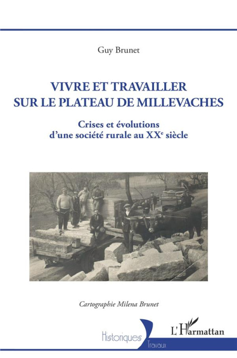 Emprunter VIVRE ET TRAVAILLER SUR LE PLATEAU DE MILLEVACHES - CRISES ET EVOLUTIONS D'UNE SOCIETE RURALE AU XXE livre