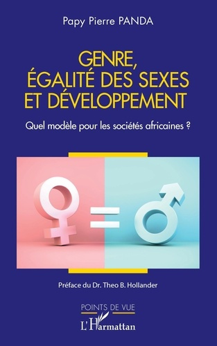 Emprunter Genre, égalité des sexes et développement. Quel modèle pour les sociétés africaines ? livre
