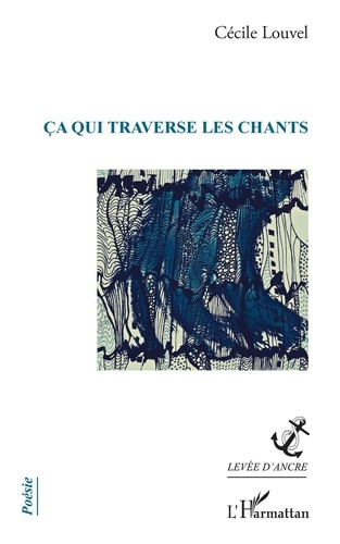 Emprunter ça qui traverse les chants livre