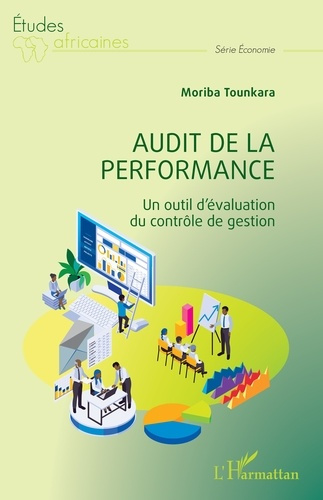 Emprunter AUDIT DE LA PERFORMANCE - UN OUTIL D'EVALUATION DU CONTROLE DE GESTION livre