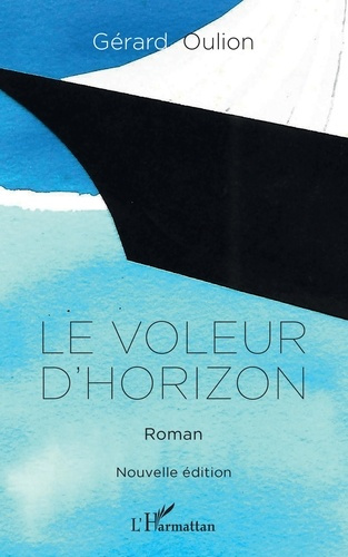 Emprunter Le voleur d'horizon livre