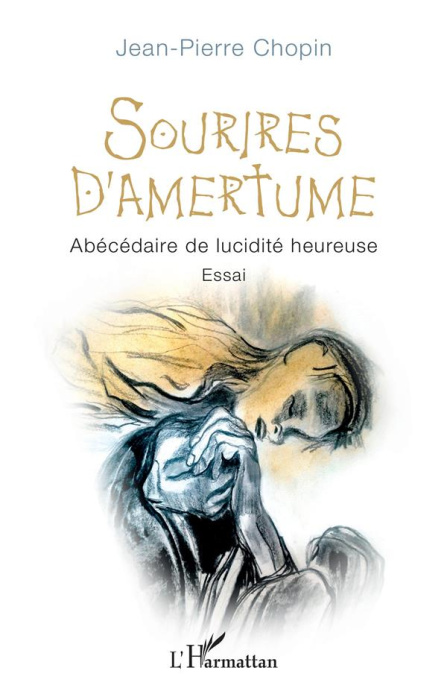 Emprunter Sourires d'amertume. Abécédaire de lucidité heureuse livre