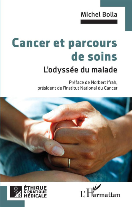 Emprunter Cancer et parcours de soins. L'odyssée du malade livre
