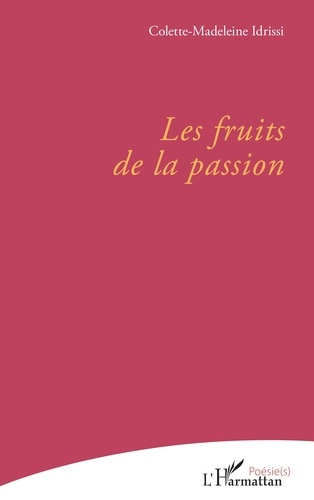Emprunter Les fruits de la passion livre