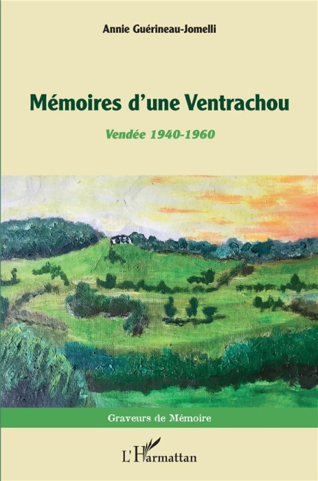 Emprunter Mémoires d'une Ventrachou. Vendée 1940-1960 livre