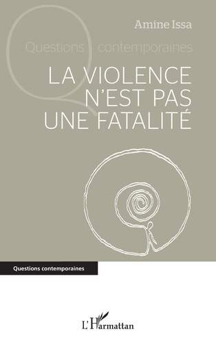 Emprunter La violence n'est pas une fatalité livre