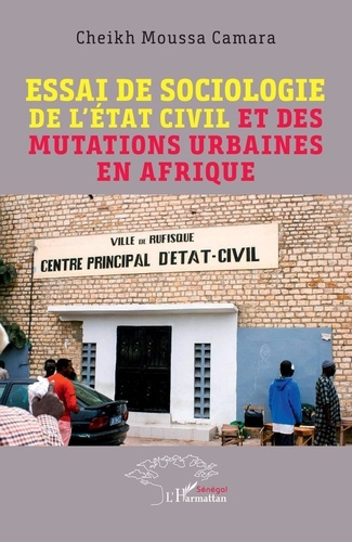 Emprunter Essai de sociologie de l'état civil et des mutations urbaines en Afrique livre