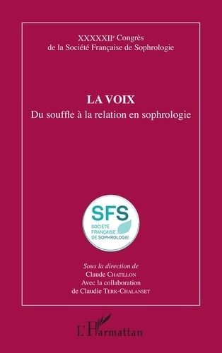 Emprunter La voix. Du souffle à la relation en sophrologie livre