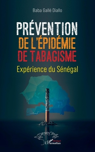 Emprunter Prévention de l'épidémie de tabagisme. Expérience du Sénégal livre