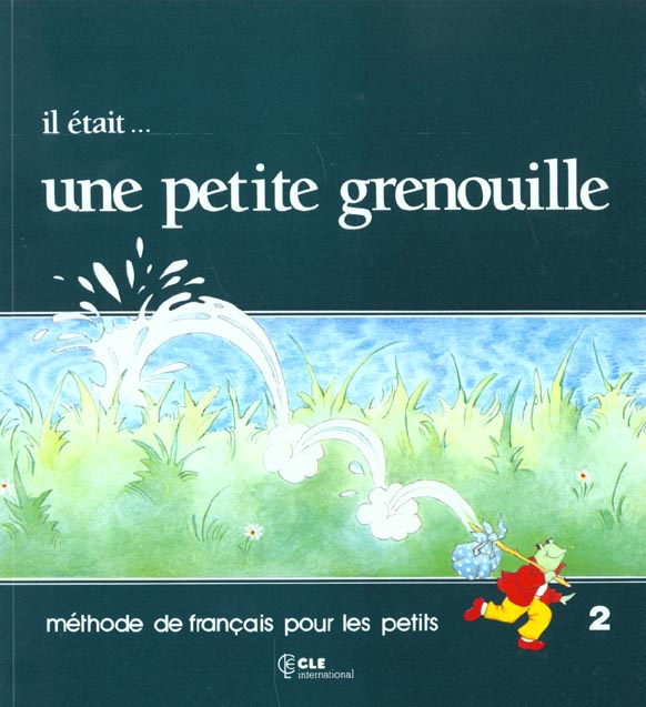 Emprunter IL ETAIT... UNE PETITE GRENOUILLE. Niveau 2 livre