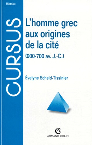 Emprunter L'HOMME GREC AUX ORIGINES DE LA CITE - (900-700 AV. J.-C.) livre