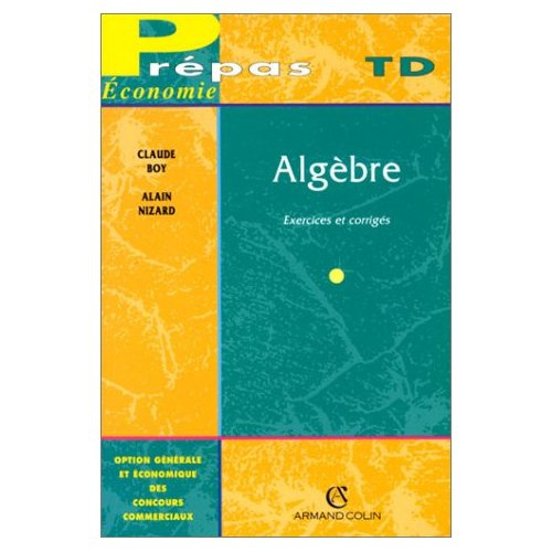 Emprunter ALGEBRE. EXERCICES ET CORRIGES livre