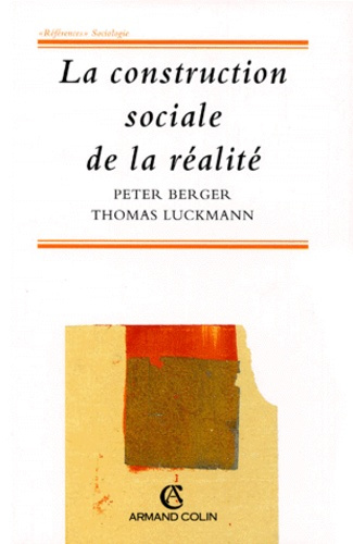 Emprunter LA CONSTRUCTION SOCIALE DE LA REALITE livre