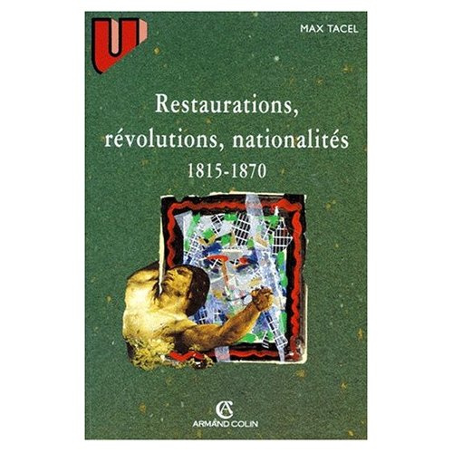 Emprunter RESTAURATIONS, REVOLUTIONS, NATIONALITES (1815-1870) livre