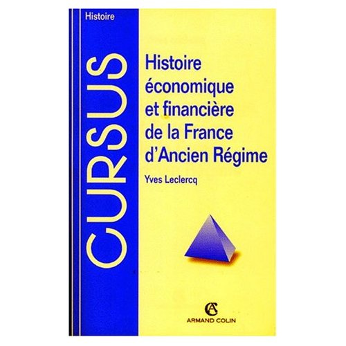 Emprunter HISTOIRE ECONOMIQUE ET FINANCIERE DE LA FRANCE D'ANCIEN REGIME livre