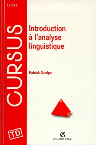 Emprunter INTRODUCTION A L'ANALYSE LINGUISTIQUE livre