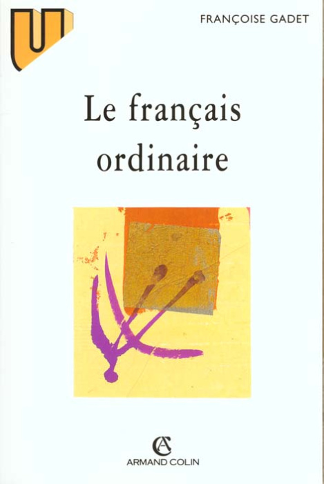 Emprunter LE FRANCAIS ORDINAIRE. 2ème édition livre