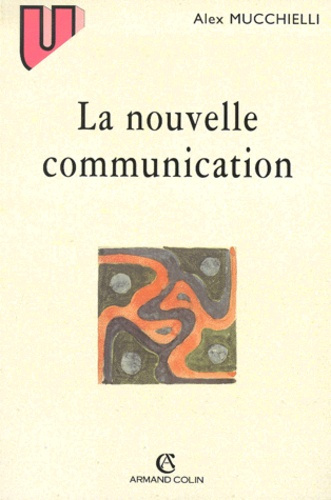 Emprunter LA NOUVELLE COMMUNICATION livre