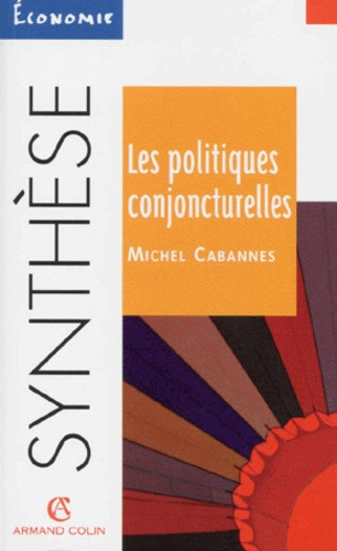 Emprunter LES POLITIQUES CONJONCTURELLES livre