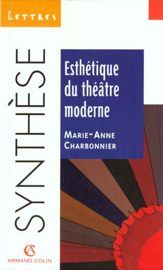 Emprunter ESTHETIQUE DU THEATRE MODERNE livre