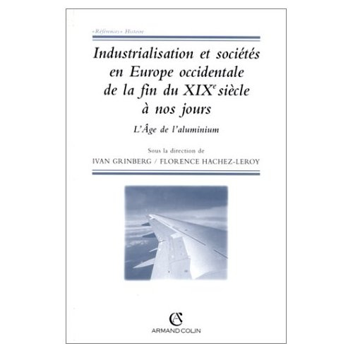 Emprunter INDUSTRIALISATION ET SOCIETES EN EUROPE OCCIDENTALE DE LA FIN DU XIXE SIECLE A NOS JOURS livre
