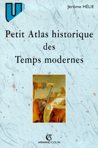 Emprunter PETIT ATLAS HISTORIQUE DES TEMPS MODERNES livre