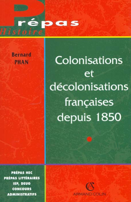 Emprunter COLONISATIONS ET DECOLONISATIONS FRANCAISES DEPUIS 1850 livre