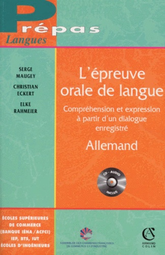 Emprunter L'EPREUVE ORALE DE LANGUE - ALLEMAND - COMPREHENSION ET EXPRESSION A PARTIR D'UN DIALOGUE ENREGISTRE livre