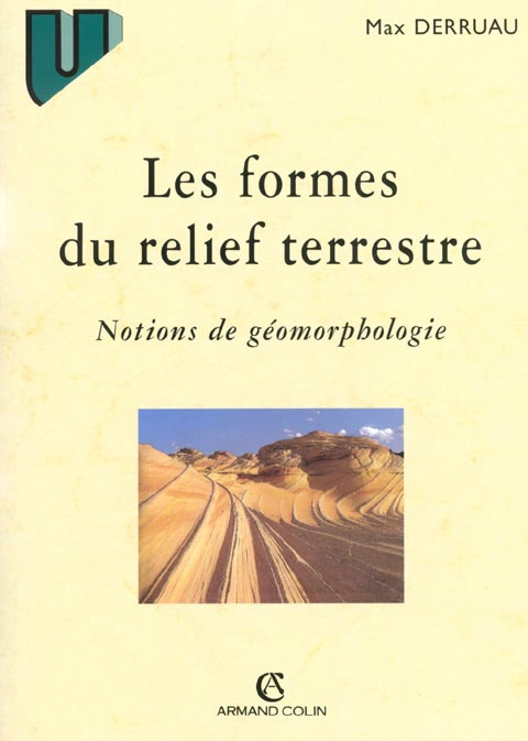 Emprunter Les formes du relief terrestre. Notions de géomorphologie livre