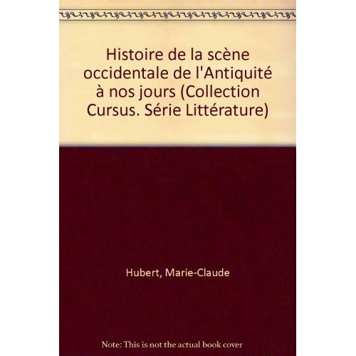 Emprunter HISTOIRE DE LA SCENE OCCIDENTALE, DE L'ANTIQUITE A NOS JOURS livre