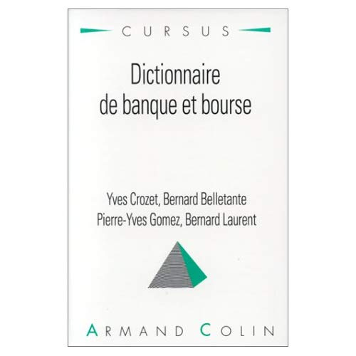 Emprunter DICTIONNAIRE DE BANQUE ET BOURSE livre