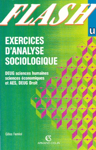 Emprunter EXERCICES D'ANALYSE SOCIOLOGIQUE - DEUG SCIENCES HUMAINES, DEUG SCIENCES ECONOMIQUES ET AES, DEUG DR livre