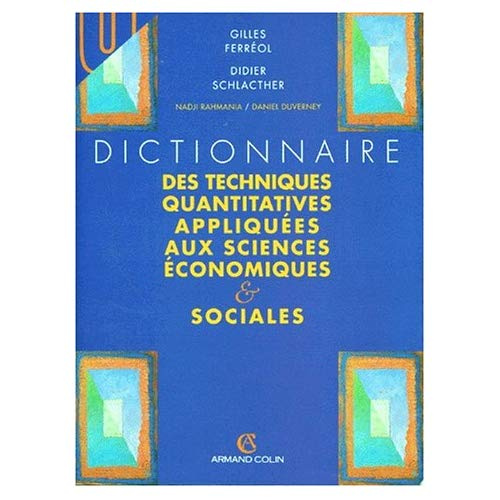 Emprunter DICTIONNAIRE DES TECHNIQUES QUANTITATIVES APPLIQUEES AUX SCIENCES ECONOMIQUES ET SOCIALES livre